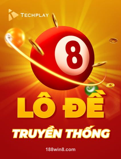 Techplay Lo De Truyen Thong Game at 188win8